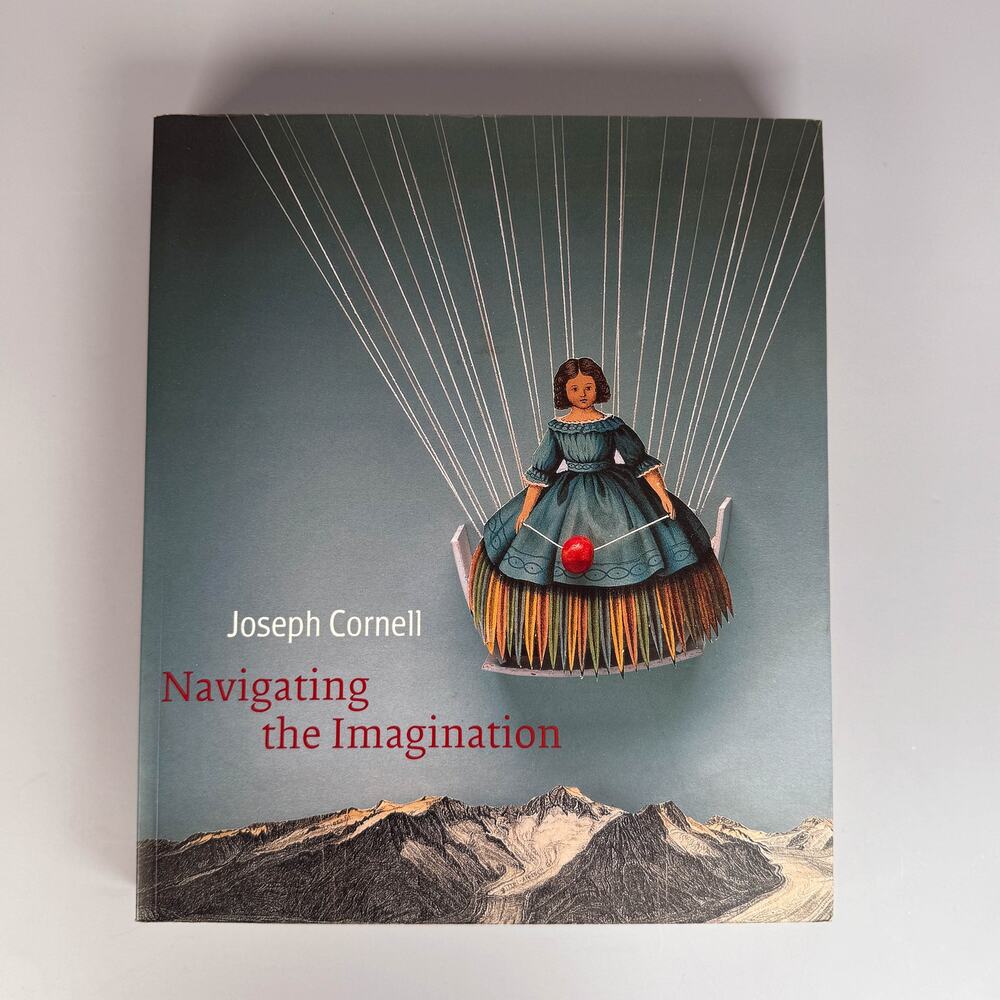 Joseph Cornell Navigating the Imagination Lynda Roscoe Hartigan 2007 SC Book